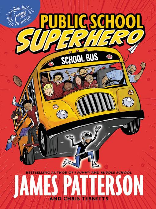 Title details for Public School Superhero by James Patterson - Available